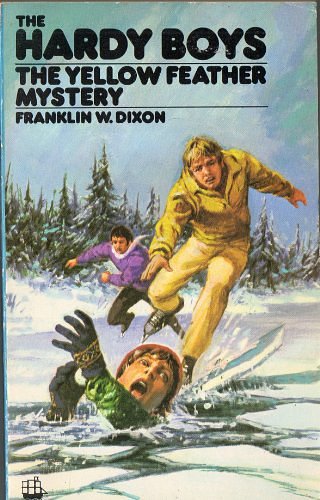 Cover Art for 9780006912989, Yellow Feather Mystery (Hardy boys mystery stories / Franklin W Dixon) by Franklin W. Dixon