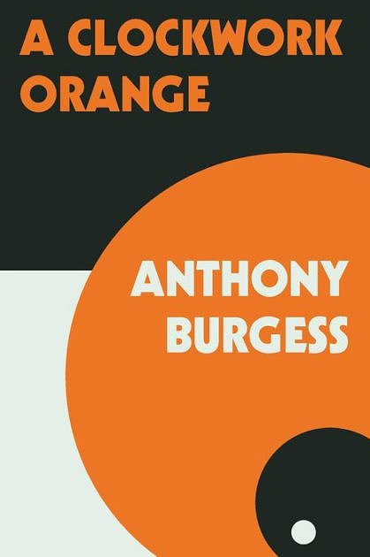 Cover Art for 9780393312836, A Clockwork Orange by Anthony Burgess