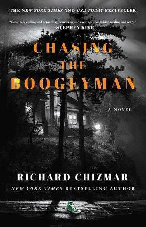 Cover Art for 9781982175177, Chasing the Boogeyman by Richard Chizmar