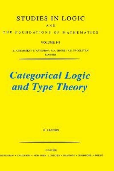 Cover Art for 9780444508539, Categorical Logic and Type Theory by B. Jacobs