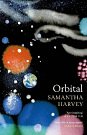 Cover Art for 9781529901795, Orbital by Samantha Harvey