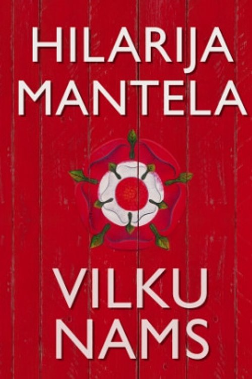 Cover Art for 9789934077760, Vilku nams by Hilarija Mantela