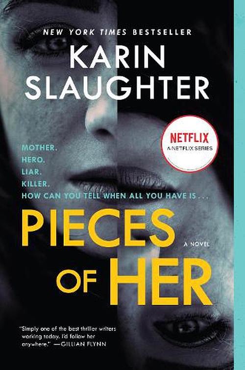 Cover Art for 9780062883094, Pieces of Her by Karin Slaughter