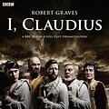 Cover Art for 9781408440407, I, Claudius by Robert Graves, Derek Jacobi, Full Cast, Tom Goodman-Hill