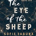 Cover Art for 9781760292799, The Eye of the Sheep by Sofie Laguna