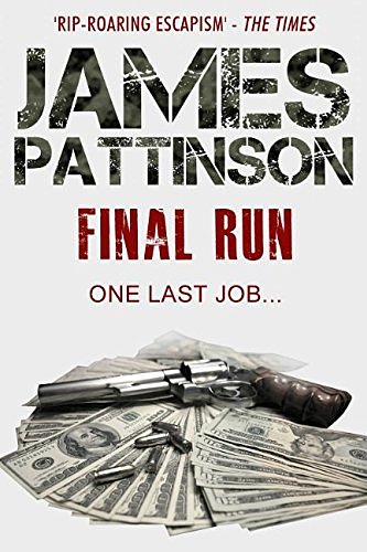 Cover Art for 9781980599562, Final Run by James Pattinson