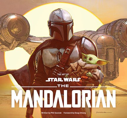 Cover Art for 9781419748707, The Art of Star Wars: The Mandalorian (Season One) by Phil Szostak