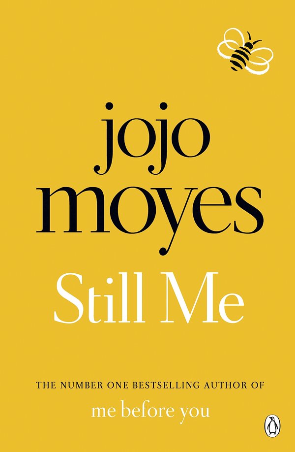 Cover Art for 9781405924207, Still Me: The No. 1 Sunday Times Bestselling VALENTINE'S DAY READ by Jojo Moyes