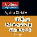 Cover Art for B01LX0S7UB, The Moving Finger: B2 (Collins Agatha Christie ELT Readers) by Agatha Christie