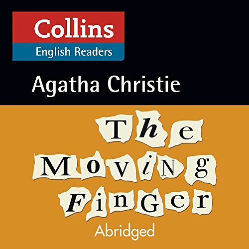 Cover Art for B01LX0S7UB, The Moving Finger: B2 (Collins Agatha Christie ELT Readers) by Agatha Christie