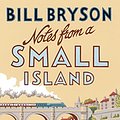 Cover Art for B003ATPQ7U, Notes From A Small Island: Journey Through Britain (Bryson Book 9) by Bill Bryson