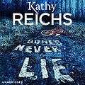 Cover Art for 9780804147804, Bones Never Lie by Kathy Reichs