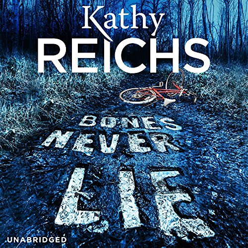 Cover Art for 9780804147804, Bones Never Lie by Kathy Reichs