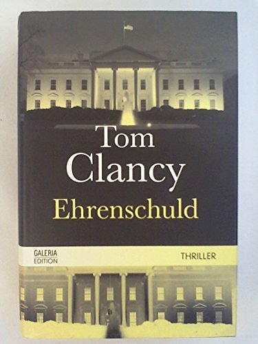 Cover Art for B002E9B4W8, Ehrenschuld by Tom Clancy