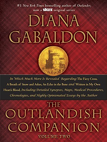 Cover Art for 2015385344449, The Outlandish Companion: The Companion to the Fiery Cross, a Breath of Snow and Ashes, an Echo in the Bone, and Written in My Own Heart's Blood by Diana Gabaldon