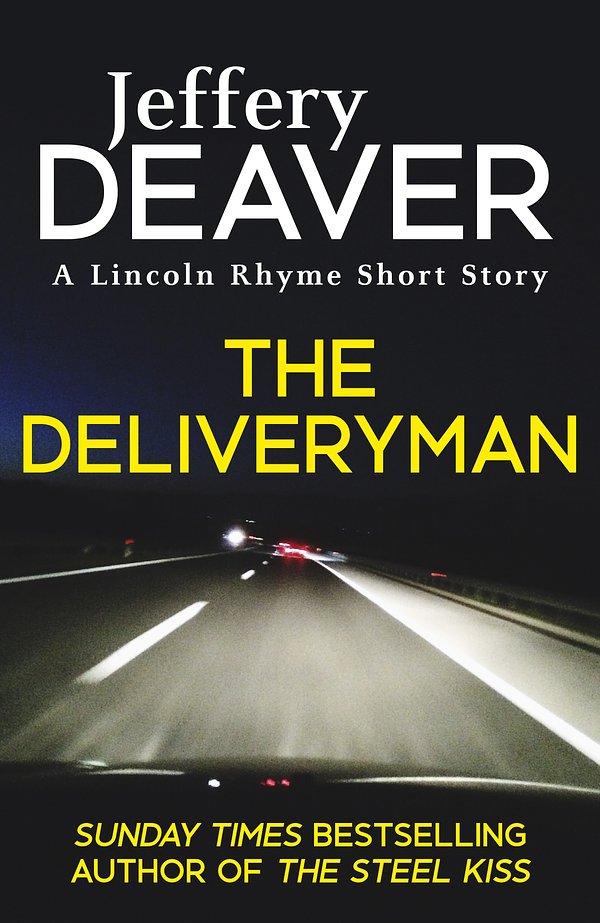 The Deliveryman: A Lincoln Rhyme Short Story