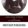 Cover Art for 9781502571823, Anne's House of Dreams by L M. Montgomery