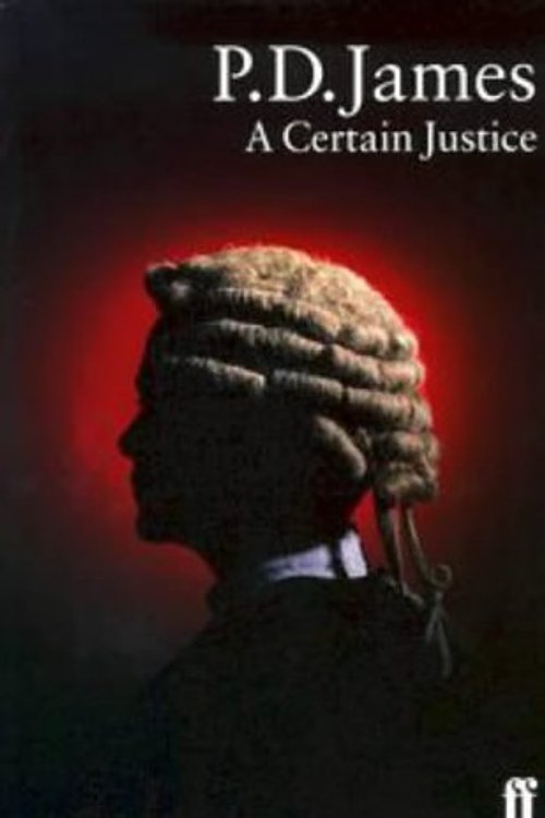 Cover Art for 9780571193882, A Certain Justice by P. D. James