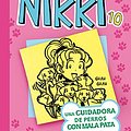 Cover Art for 9786075270647, Diario de Nikki 10. Una cuidadora de perros con mala pata by Rachel Renée Russell