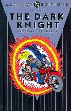 Batman: The Dark Knight Archives Vol. 6
