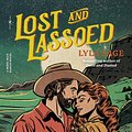 Cover Art for 9780593732458, Lost and Lassoed by Lyla Sage