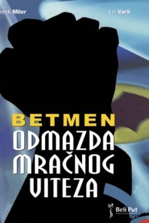 Cover Art for 9788686577887, Betmen: Odmazda mračnog viteza by Frank Miller