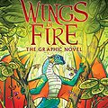 Cover Art for B07M87T929, The Hidden Kingdom (Wings of Fire Graphic Novel #3): A Graphix Book (Wings of Fire Graphix) by Tui T. Sutherland