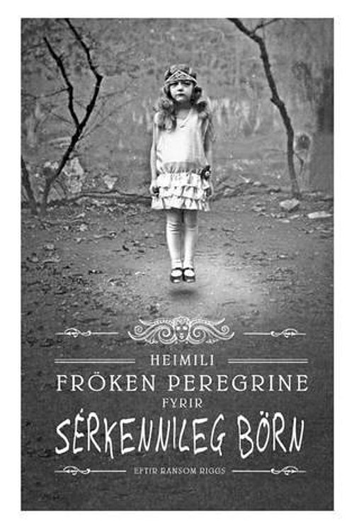 Cover Art for 9789935170668, Heimili fröken Peregrine fyrir sérkennileg börn by Ransom Riggs