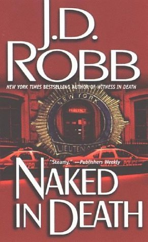 Cover Art for 9780786522323, Naked in Death (In Death) by J D Robb