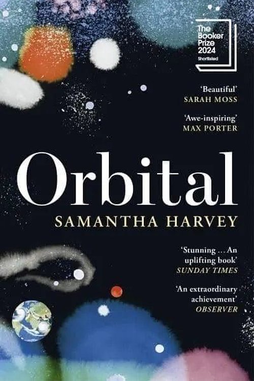 Cover Art for 9781787335714, Orbital by Samantha Harvey