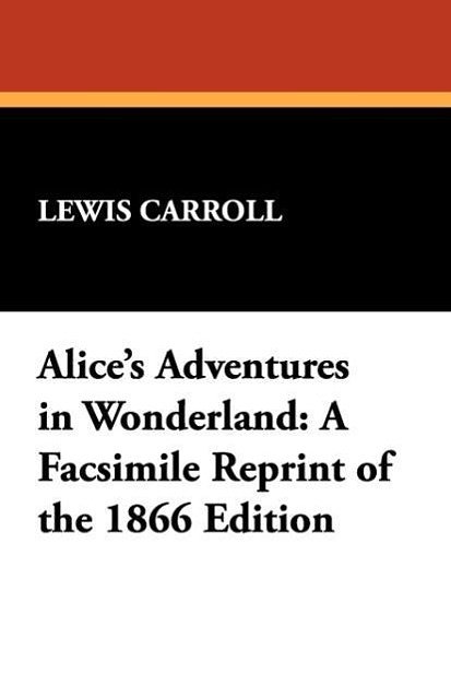 Cover Art for 9781434492746, Alice's Adventures in Wonderland by Lewis Carroll