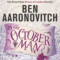 Cover Art for 9781473224315, The October Man: A Rivers of London Novella by Ben Aaronovitch