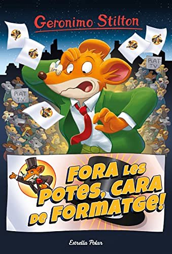 Cover Art for B00FAMK3UK, Fora les potes, cara de formatge (GERONIMO STILTON. ELS GROCS Book 9) (Catalan Edition) by Geronimo Stilton