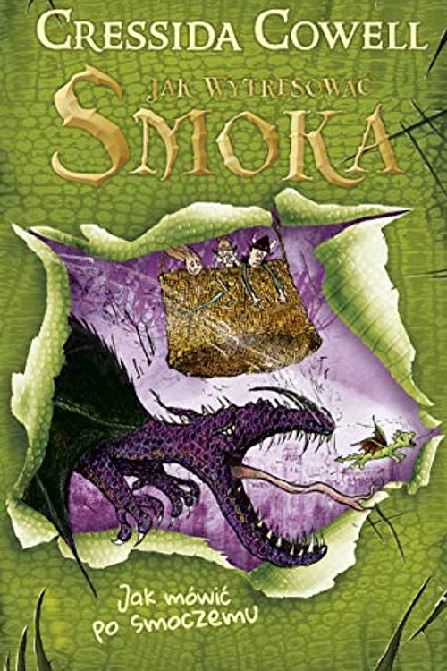 Cover Art for 9788324051250, Jak wytresowac smoka 3 Jak mowic po smoczemu by Cressida Cowell