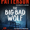 Cover Art for 9780316743846, Big Bad Wolf, The by James Patterson