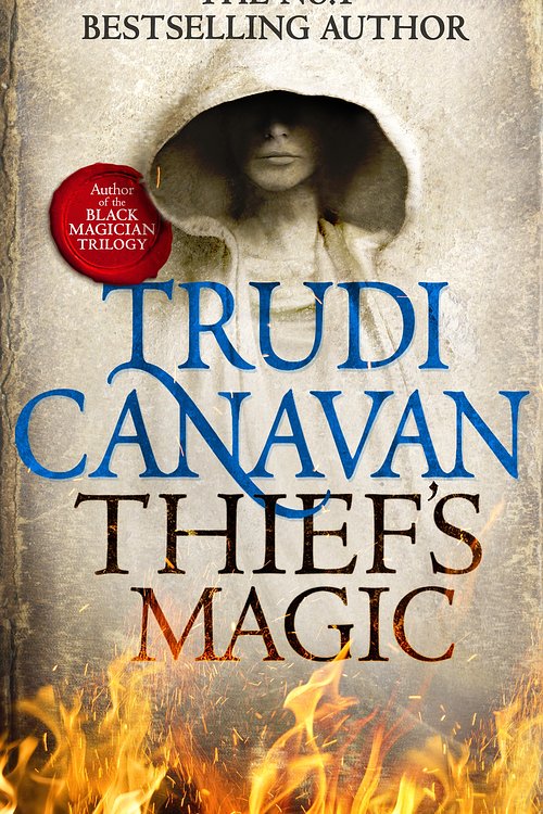 Cover Art for 9780356501123, Thief's Magic: The bestselling fantasy adventure (Book 1 of Millennium's Rule) by Trudi Canavan