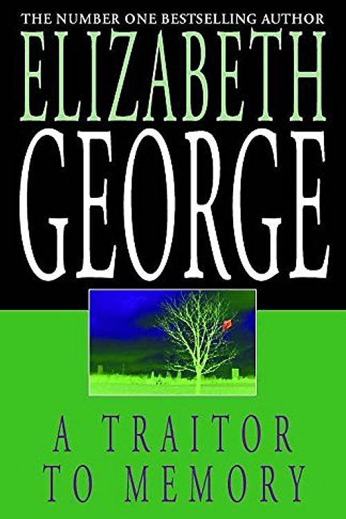 Cover Art for 9780340767238, A Traitor to Memory by Elizabeth George