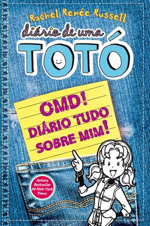 Cover Art for 9789892325323, OMD! Diário Tudo Sobre Mim! Diário de uma Totó by Rachel Renée Russell