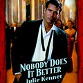 Cover Art for 9780373258727, Nobody Does It Better by Julie Kenner