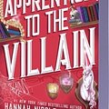 Cover Art for 9781649377173, Apprentice to the Villain by Hannah Nicole Maehrer