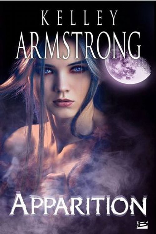 Cover Art for 9782352946410, Apparition by Kelley Armstrong