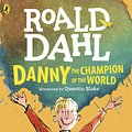 Cover Art for 9780141365411, Danny, the Champion of the World by Roald Dahl