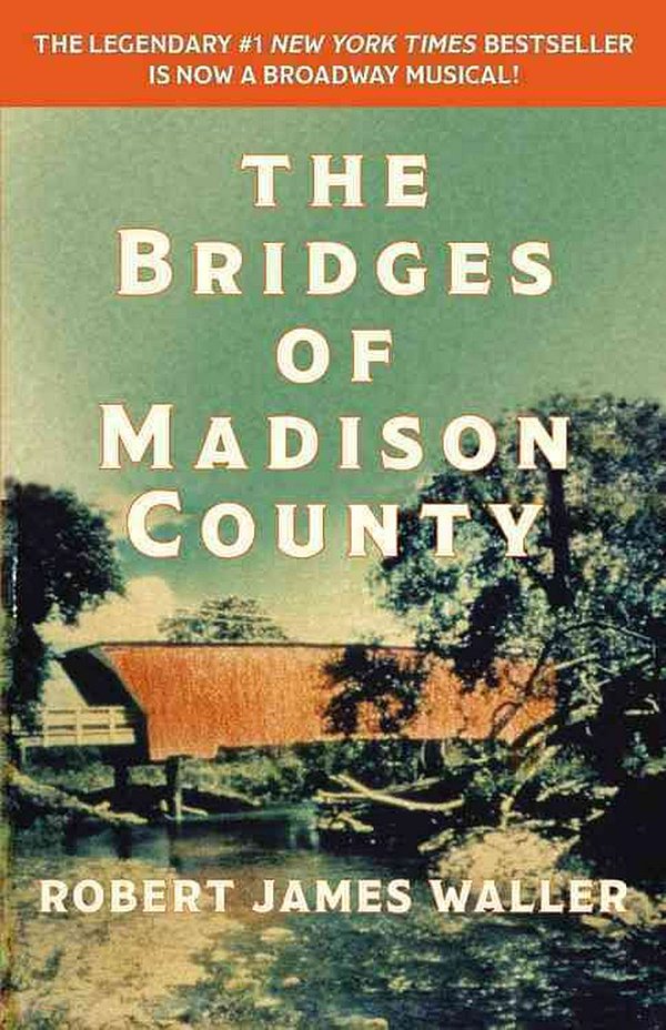 Cover Art for 9781455554294, The Bridges of Madison County by Robert James Waller