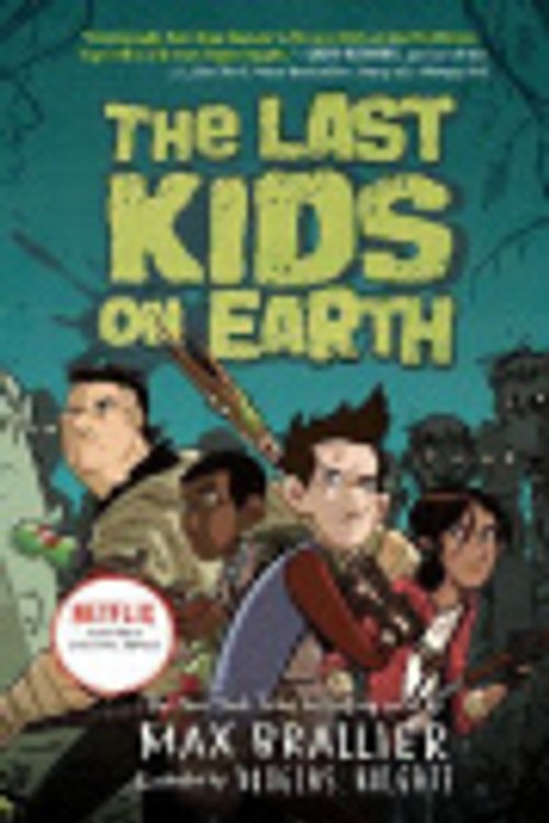 Cover Art for 9780593527146, The Last Kids on Earth by Max Brallier
