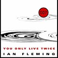 Cover Art for 9780586045206, You Only Live Twice by Ian Fleming