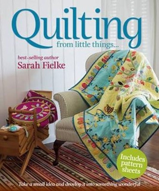 Cover Art for 9781741967609, Quilting by Sarah Fielke