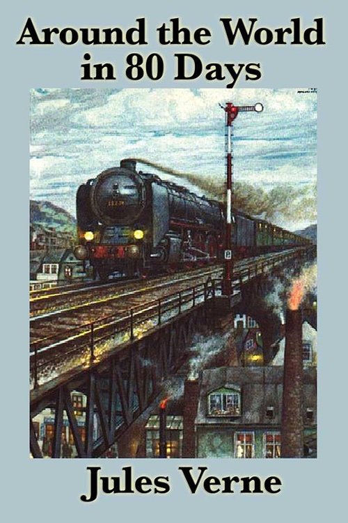 Cover Art for 9781625586087, Around the World in 80 Days by Jules Verne