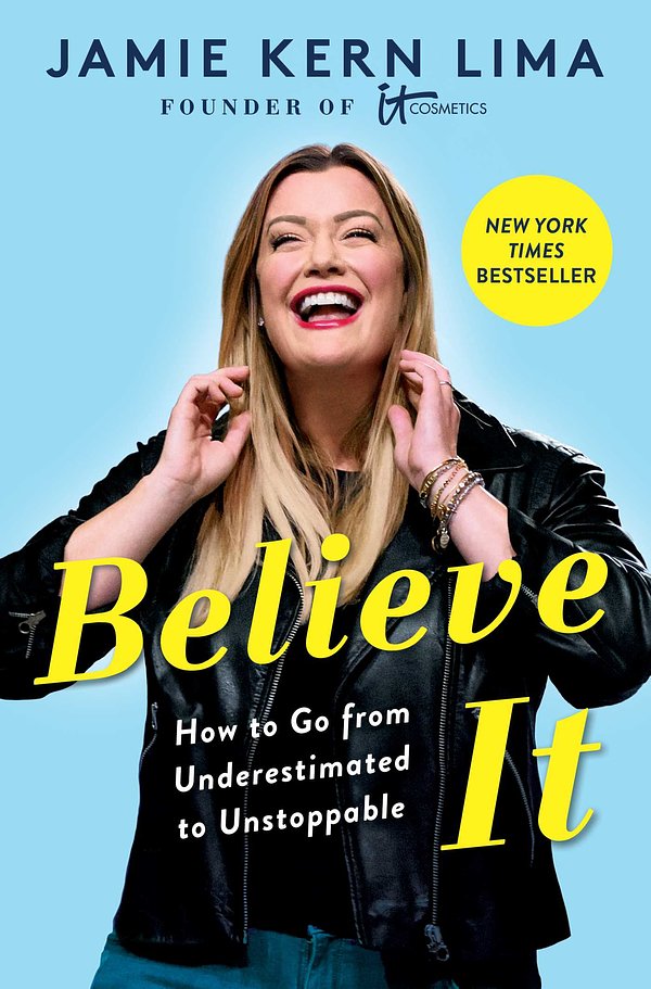 Cover Art for 9781982157807, Believe It by Jamie Kern Lima