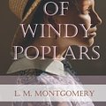 Cover Art for 9781958437094, Anne of Windy Poplars by L. M. Montgomery