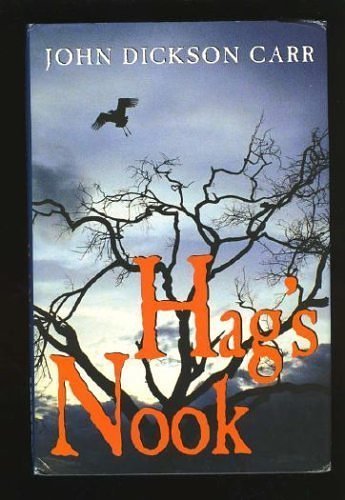 Cover Art for 9781568659558, Hag's Nook by John Dickson Carr